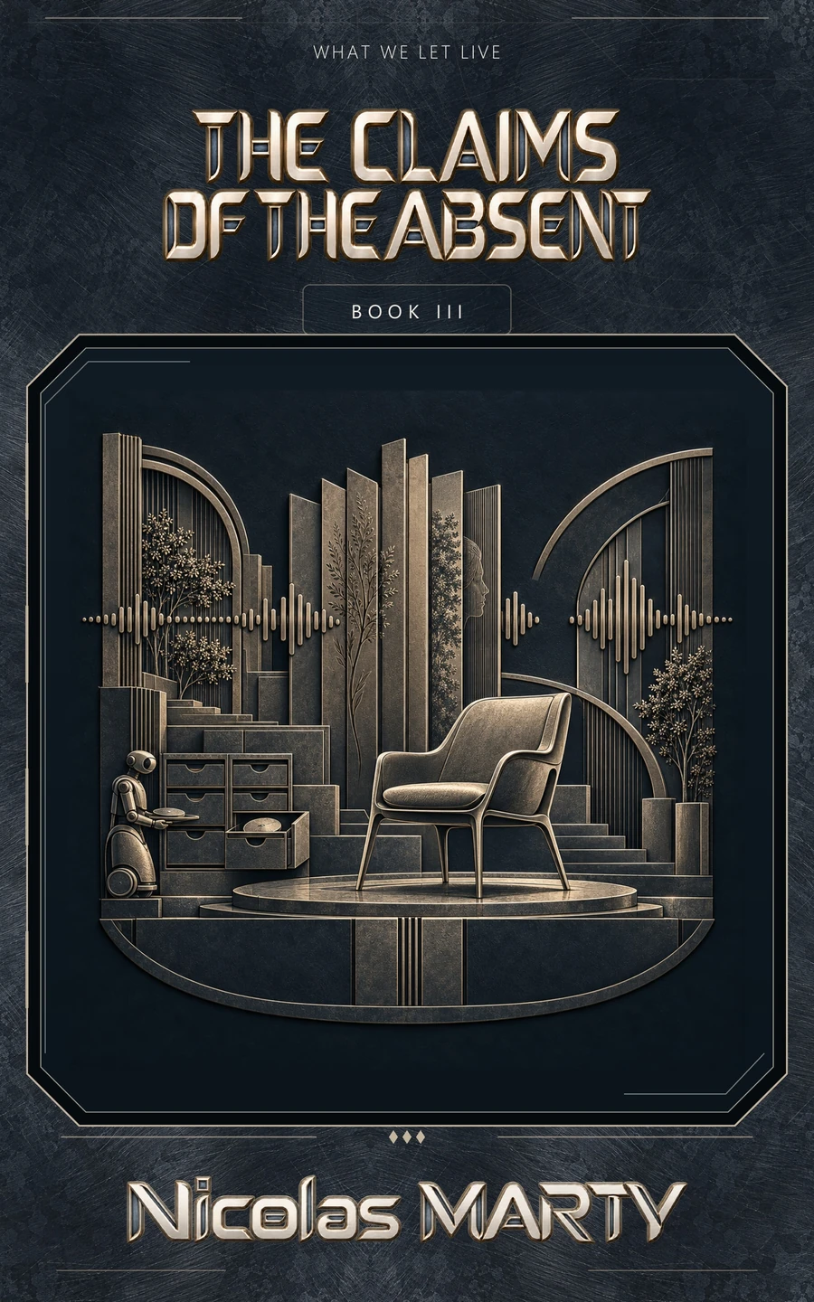 Couverture du livre « The Claims of the Absent », de Nicolas Marty.