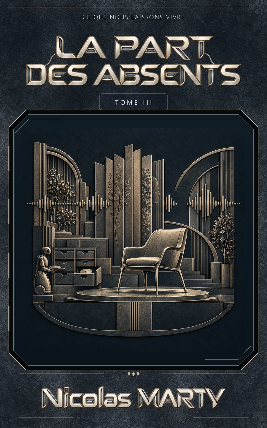 Couverture du livre « La Part des absents », de Nicolas Marty.